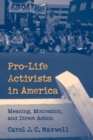 Image for Pro-Life Activists in America