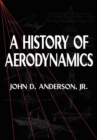 Image for A History of Aerodynamics