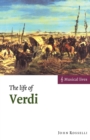 Image for The life of Verdi