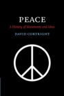 Image for Building peace  : a history of movements and ideas