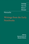 Image for Nietzsche: Writings from the Early Notebooks