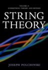 Image for String theoryVol. 2: Superstring theory and beyond