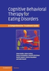 Image for Cognitive Behavioral Therapy for Eating Disorders