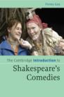Image for The Cambridge Introduction to Shakespeare&#39;s Comedies