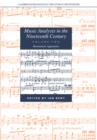 Image for Music Analysis in the Nineteenth Century: Volume 2, Hermeneutic Approaches