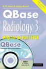 Image for Qbase radiologyVol. 3: MCQs in physics and ionizing radiation for the FRCR