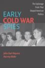Image for Early Cold War spies  : the espionage trials that shaped American politics