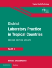 Image for District Laboratory Practice in Tropical Countries, Part 1