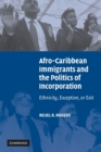Image for Afro-Caribbean Immigrants and the Politics of Incorporation