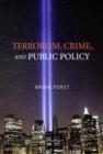 Image for Terrorism, Crime, and Public Policy