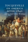 Image for Tocqueville on America after 1840  : letters and other writings
