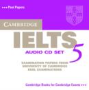 Image for IELTS 5  : examination papers from University of Cambridge ESOL examinations