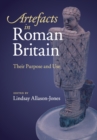 Image for Artefacts in Roman Britain  : their purpose and use