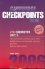 Image for Cambridge Checkpoints VCE Chemistry Unit 3 2006