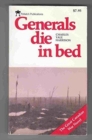 Image for Generals die in bed by Charles Yale Harrison