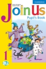 Image for Join Us 1 Pupil&#39;s Book
