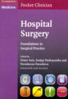 Image for Hospital surgery  : foundations in surgical practice