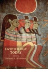 Image for Egyptology Today