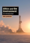 Image for Ethics and the environment  : an introduction
