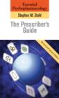 Image for Essential psychopharmacology  : the prescriber&#39;s guide