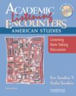 Image for Academic Listening Encounters: American Studies Student&#39;s Book with Audio CD : Listening, Note Taking, and Discussion