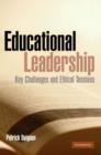 Image for Educational leadership  : key challenges and ethical tensions