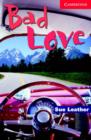 Image for Bad Love Level 1 Beginner/Elementary Book with Audio CD Pack