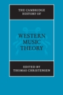 Image for The Cambridge History of Western Music Theory