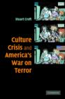 Image for Culture, Crisis and America&#39;s War on Terror