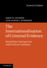 Image for The Internationalisation of Criminal Evidence
