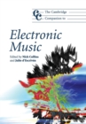 Image for The Cambridge Companion to Electronic Music