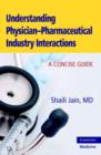 Image for Understanding Physician-Pharmaceutical Industry Interactions
