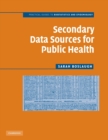 Image for Secondary data sources for public health  : a practical guide
