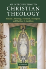 Image for An Introduction to Christian Theology
