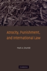 Image for Atrocity, Punishment, and International Law