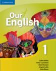 Image for Our English 1 Student&#39;s Book with Audio CD : Integrated Course for the Caribbean