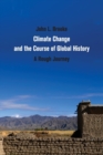 Image for Climate Change and the Course of Global History