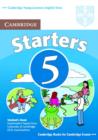 Image for Cambridge Young Learners English Tests Starters 5 Student&#39;s Book
