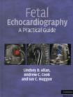 Image for Fetal echocardiography  : a practical guide