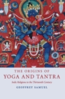 Image for The Origins of Yoga and Tantra