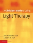 Image for A Clinician&#39;s Guide to Using Light Therapy