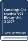 Image for Cambridge Checkpoints VCE Biology Unit 3 2007