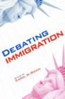 Image for Debating Immigration
