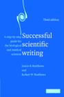 Image for Successful scientific writing  : a step-by-step guide for the biological and medical sciences