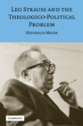 Image for Leo Strauss and the Theologico-Political Problem
