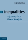 Image for Inequalities  : a journey into lonear analysis