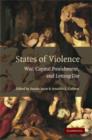 Image for States of violence  : war, capital punishment, and letting die