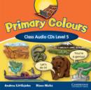 Image for Primary Colours Level 5 Class Audio CDs