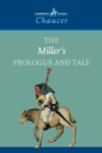 Image for Cambridge School Chaucer : The Miller&#39;s Prologue and Tale