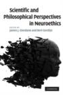 Image for Scientific and philosophical perspectives in neuroethics